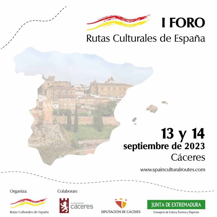 Imagen del I Foro Rutas Culturales de España Imagen del I Foro Rutas Culturales de España