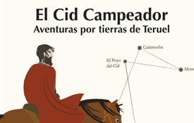 Portada de "El Cid, aventuras por tierras de Teruel" Portada de "El Cid, aventuras por tierras de Teruel"
