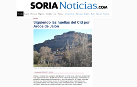 sorianoticias.com recorre el Camino del Cid a su paso por la provincia de Soria sorianoticias.com recorre el Camino del Cid a su paso por la provincia de Soria